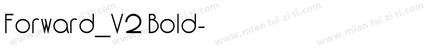 Forward_V2 Bold字体转换